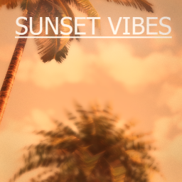 Sunset Vibes! [BETA]