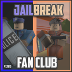 Jailbreak Fan club!!!!!!!!