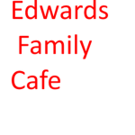 Edwards Family Cafe'
