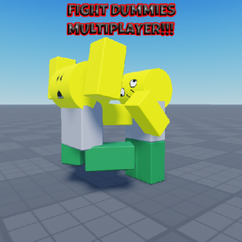 FIGHT DUMMIES MULTIPLAYER!!!