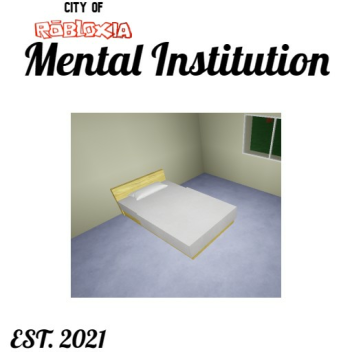 The Mental Hospital 