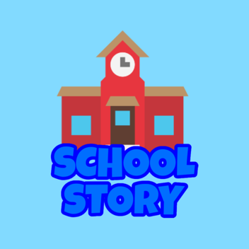 School [STORY]