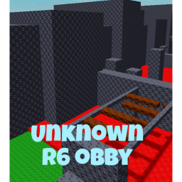Unknown R6 Obby