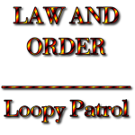 Loopy patrol!