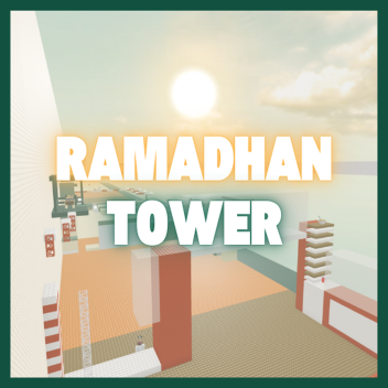 Ramadhan Tower✨