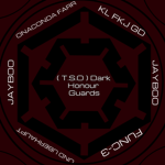 ( T.S.O ) Dark Honour Guards