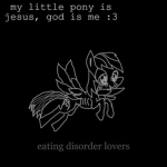 my little pony is jesus god is me