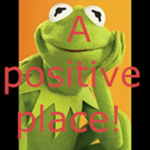A positive place!