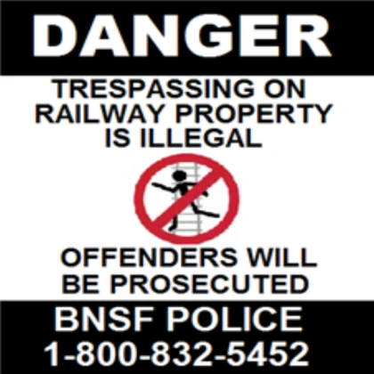 BNSF Trespassing sign