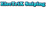 ElecTriX Sniping
