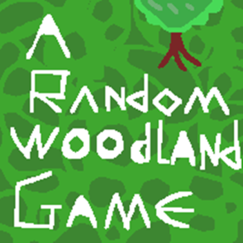 Random Woodland Game