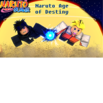 Naruto Age of Destiny