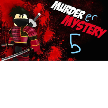 murderer mystery 5