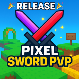 🎉RELEASE🎉Pixel Sword PvP