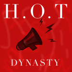 H.O.T Dynasty!