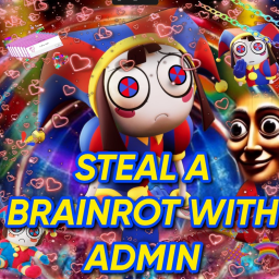 STEAL A BRAINROT ADMIN!