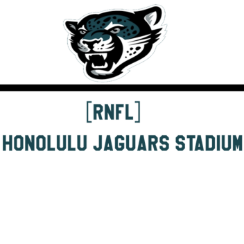 [RNFL] Honolulu Jaguars Stadium