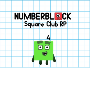 Numberblocks Square Club RP (Updated)