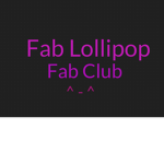 Fab Lollipop Fan Club