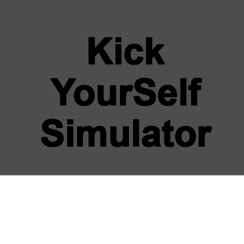 Kick Yourself simulator
