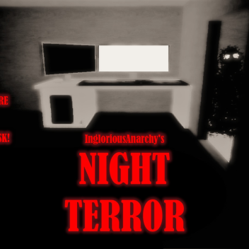 NIGHT TERROR