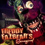 Freddy Fazbear's: Reimagined