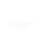 REIGN - "Designed to REIGN"