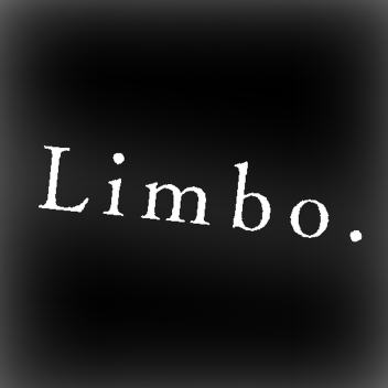 L i m b o .