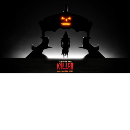 Suvive the killer [FREE UGC!]