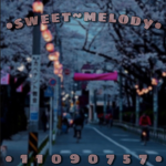 •sweet~melody•