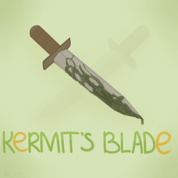 Kermit’s Blade