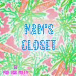 M&M’s Closet