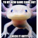 Axolotl Dude YT fan club group