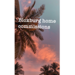 -Bloxburg Home commissions-