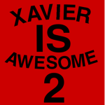 xXavierisawesome2 Fan Group!