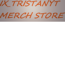 IX_TRISTANYT'S Merch Store