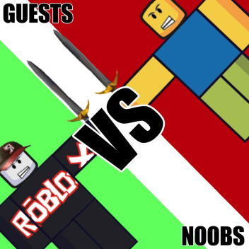 Guests VS Noobs