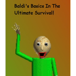 Baldi's Basics In The Ultimate Survival!