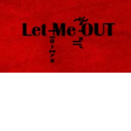 LET ME OUT (The Monster In The Graveyard Got Out)
