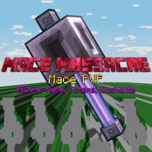 [Soon..] Mace Massacre