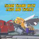 Crash Trains With Cars And Trucks