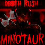 Minotaur [DEATH RUSH🕓]