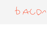 Bacon Bruhs