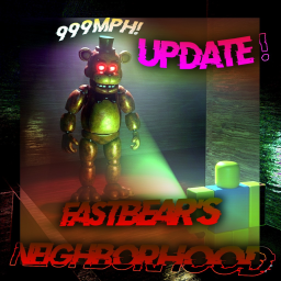 [⚡️UPD] Fastbear Neighborhood!