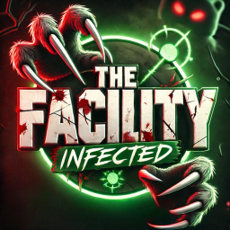 The Facility: Infected [NEW!]