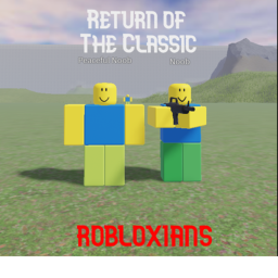 Return of the Classic Robloxians