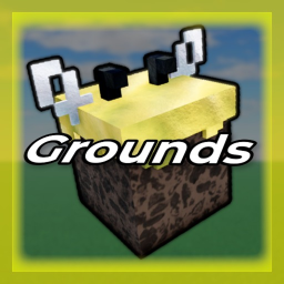 [🐝] GROUNDS