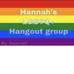 Hannah’s LGBTQ+ Hangout group