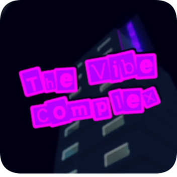 The Vibe Complex