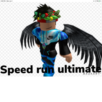 Speed run